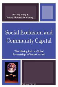 Social Exclusion and Community Capital