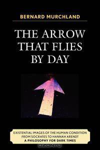 The Arrow That Flies by Day