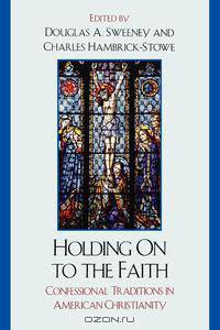 Holding on to the Faith