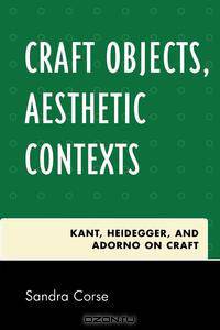 Craft Objects, Aesthetic Contexts
