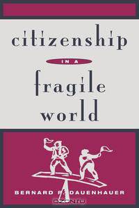 Citizenship in a Fragile World