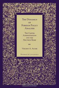 The Dynamics of Foreign Policy Analysis