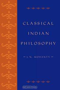 Classical Indian Philosophy