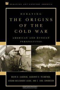 Debating the Origins of the Cold War
