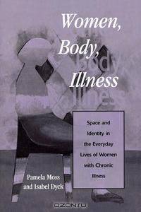 Women, Body, Illness