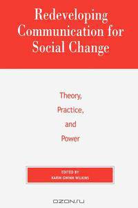 Redeveloping Communication for Social Change