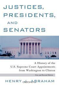 Justices, Presidents and Senators, Revised