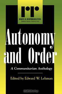 Autonomy and Order