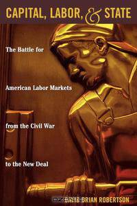 Capital, Labor, and State