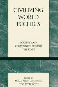 Civilizing World Politics