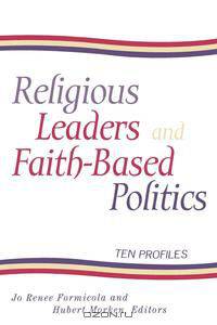 Religious Leaders and Faith-Based Politics