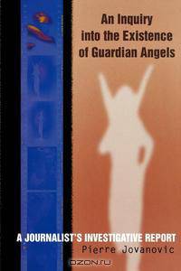 An Inquiry Into the Existence of Guardian Angels