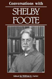 Conversations with Shelby Foote