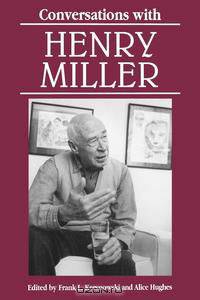 Conversations with Henry Miller