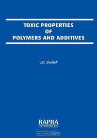 Toxic Properties of Polymers and Additives