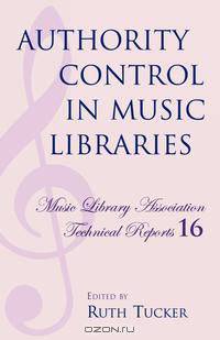 Authority Control in Music Libraries