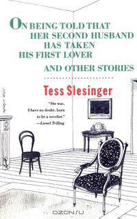 On Being Told That Her Second Husband Has Taken His First Lover, and Other Stories