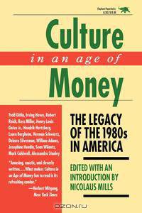 Culture in an Age of Money