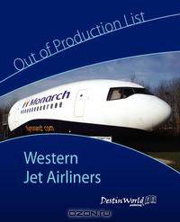 Out of Production List - Western Jet Airliners
