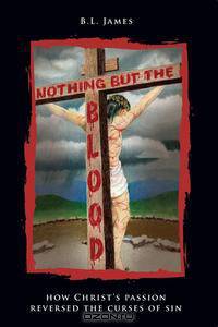 Nothing But The Blood