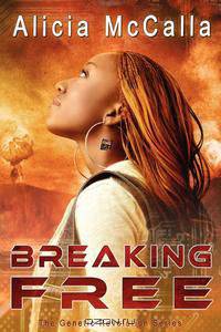 Breaking Free