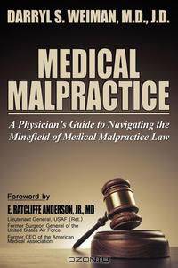 Medical Malpractice-A Physician