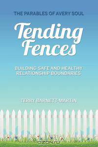 Tending Fences