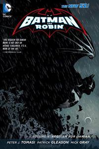 Batman and Robin: Volume 4: Requiem for Damian