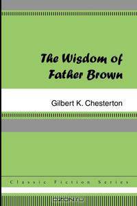 The Wisdom of Father Brown