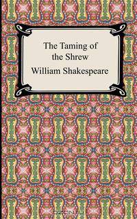 The Taming of the Shrew