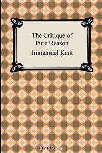 The Critique of Pure Reason