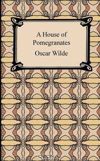 A House of Pomegranates