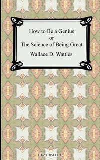 How to be a Genius or The Science of Being Great