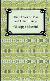 The Duties of Man and Other Essays