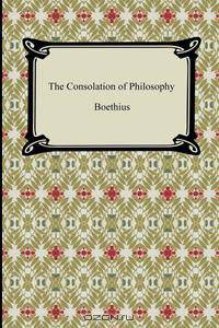 The Consolation of Philosophy