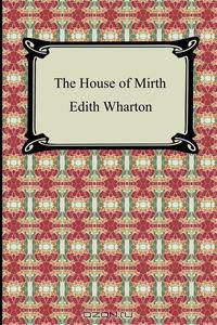 The House of Mirth