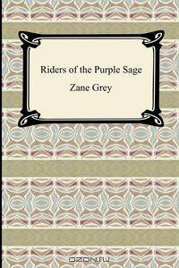 Riders of the Purple Sage