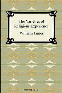 The Varieties of Religious Experience