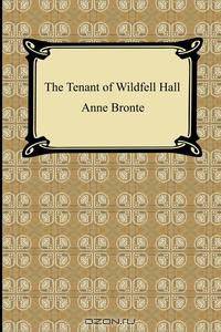 The Tenant of Wildfell Hall