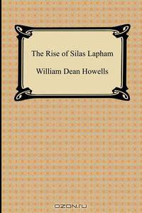 The Rise of Silas Lapham