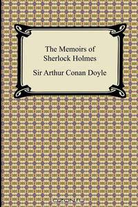 The Memoirs of Sherlock Holmes