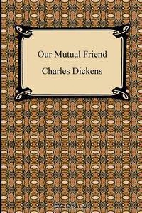 Our Mutual Friend