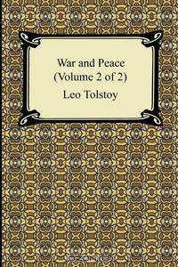 War and Peace (Volume 2 of 2)