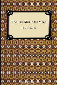 The First Men in the Moon