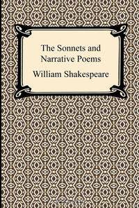The Sonnets and Narrative Poems