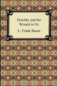 Dorothy and the Wizard in Oz