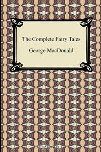 The Complete Fairy Tales