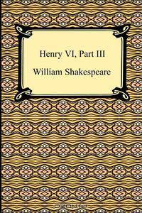 Henry VI, Part III