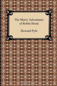 The Merry Adventures of Robin Hood