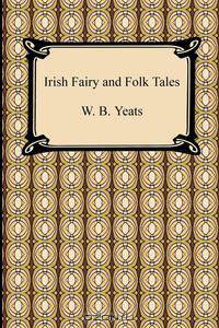 Irish Fairy and Folk Tales